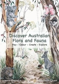 bokomslag Discover Australian Flora and Fauna