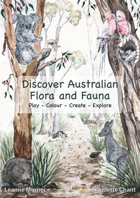 Discover Australian Flora and Fauna 1