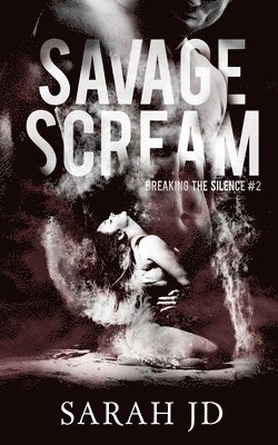 Sarah Jd - Savage Scream, Häftad