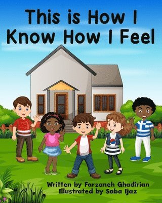 Farzaneh Ghadirian - This is How I Know How I Feel, Häftad