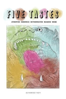Cassandra Atherton, Oz Hardwick, Paul Hetherington - Five Tastes, Häftad