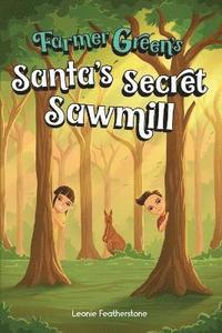 bokomslag Santa's Secret Sawmill