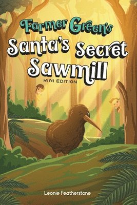 Santa's Secret Sawmill Kiwi Edition 1