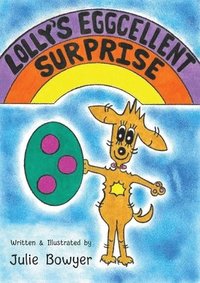 bokomslag Lolly's Eggcellent Surprise