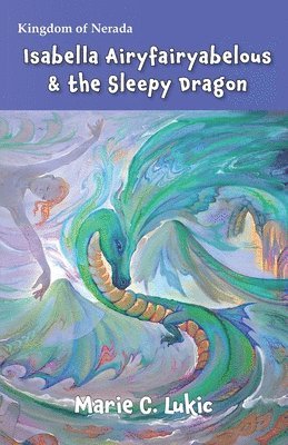 bokomslag Isabella Airyfairyabelous & the Sleepy Dragon