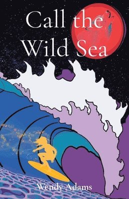 bokomslag Call the Wild Sea