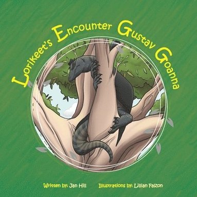 Jan Hill, Andrew Hill - Lorikeet's Encounter with Gustav Goanna, Häftad