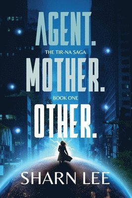 Agent. Mother. Other. 1