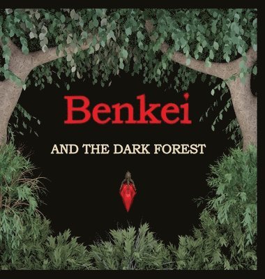 Benkei and The Dark Forest 1