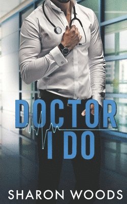 Sharon Woods - Doctor I Do, Häftad