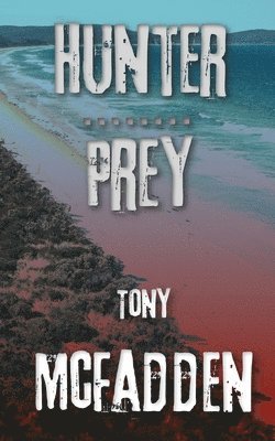 Hunter / Prey 1