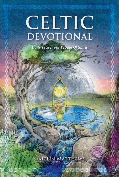 Caitlin Matthews - Celtic Devotional, Häftad
