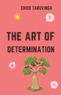 bokomslag The Art of Determination