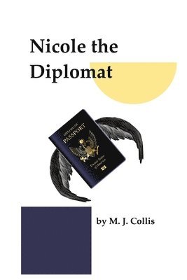 bokomslag Nicole the Diplomat