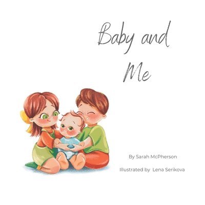 Sarah McPherson - Baby and Me, Häftad