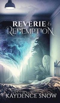 bokomslag Reverie and Redemption