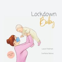 bokomslag Lockdown Baby (Mother and Baby version)