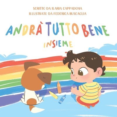 Ilaria Cappadona - Andrà tutto bene insieme, Häftad