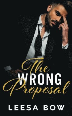 THe Wrong Proposal 1