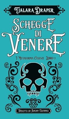 Tjalara Draper - Schegge di Venere, Inbunden