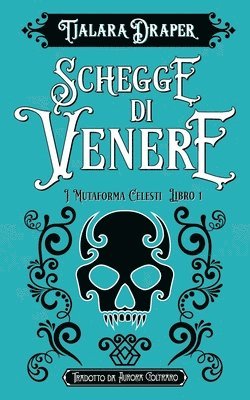 Tjalara Draper - Schegge di Venere, Häftad