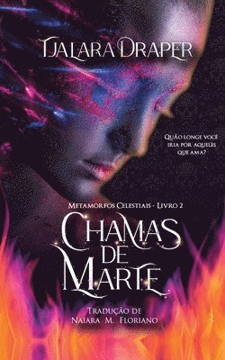 Tjalara Draper - Chamas de Marte, Häftad