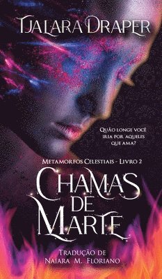 Tjalara Draper - Chamas de Marte, Inbunden