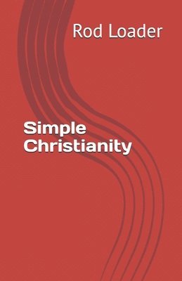 Simple Christianity 1