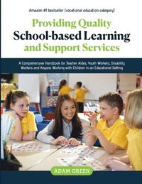 bokomslag Providing Quality School-Based Learning and Support Services