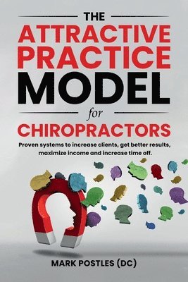 bokomslag Attractive Practice Model for Chiropractors