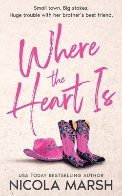Nicola Marsh - Where the Heart Is, Häftad
