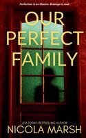 Nicola Marsh - Our Perfect Family, Häftad