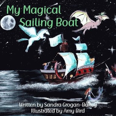 bokomslag My Magical Sailing Boat