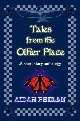 Tales from the Other Place