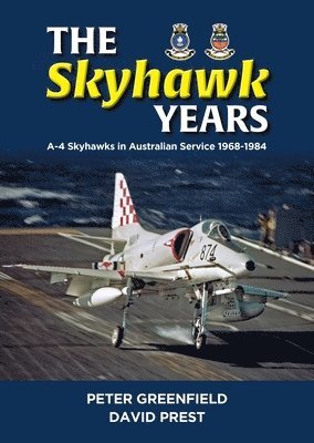 Peter Greefield, David Prest, Peter Greenfield - Skyhawk Years, Häftad