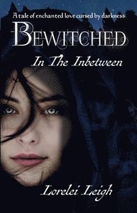 bokomslag Bewitched in the Inbetween