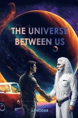 bokomslag The Universe Between Us