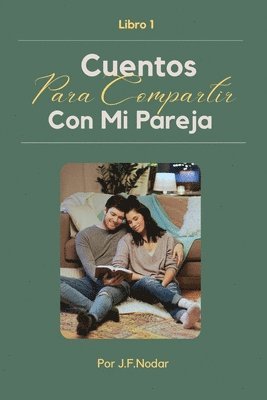 bokomslag Cuentos para Compartir con Mi Pareja Libro 1