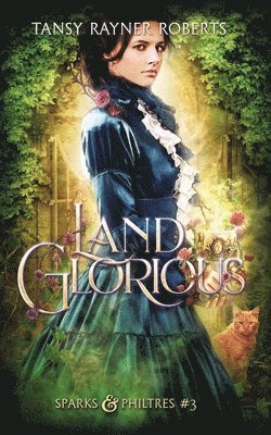 Tansy Rayner Roberts - Land Glorious, Häftad
