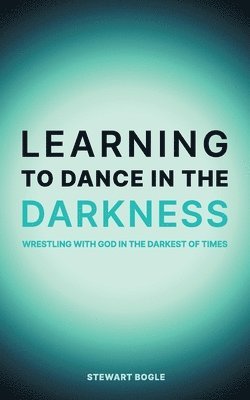 Learning to Dance in the Darkness 1