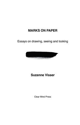 Suzanne Visser - Marks on Paper, Häftad