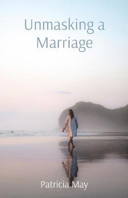 Unmasking a Marriage 1