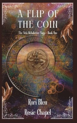 Rori Bleu, Rosie Chapel - Flip of the Coin, Häftad