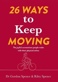 bokomslag 26 Ways to Keep Moving