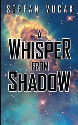 Stefan Vucak - Whisper From Shadow, Häftad