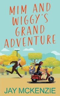bokomslag Mim and Wiggy's Grand Adventure