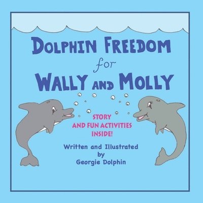Dolphin Freedom for Wally and Molly 1