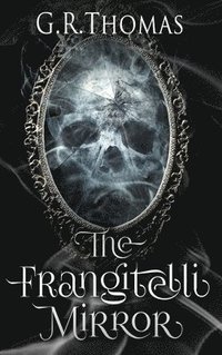 bokomslag The Frangitelli Mirror