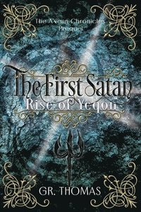 bokomslag The First Satan-Rise of Yeqon