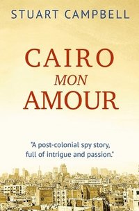 bokomslag Cairo Mon Amour